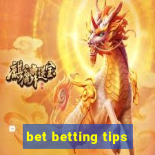 bet betting tips